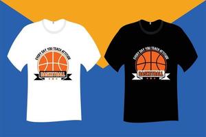 todos los días enseñas diseño de camiseta de baloncesto de actitud vector