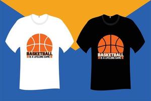 Basketball is a lifelong game T Shirt Design vector