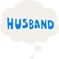 cartoon word husband and thought bubble in retro style vector