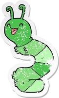 distressed sticker of a cartoon happy caterpillar vector