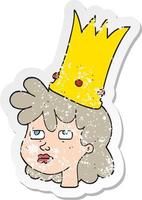 retro distressed sticker of a cartoon queen vector