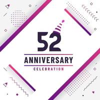 52 years anniversary greetings card, 52 anniversary celebration background free colorful vector. vector