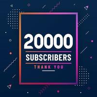 Thank you 20000 subscribers, 20K subscribers celebration modern colorful design. vector