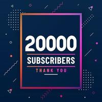 Thank you 20000 subscribers, 20K subscribers celebration modern colorful design. vector