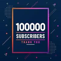 Thank you 100000 subscribers, 100K subscribers celebration modern colorful design. vector