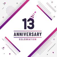 13 years anniversary greetings card, 13 anniversary celebration background free colorful vector. vector