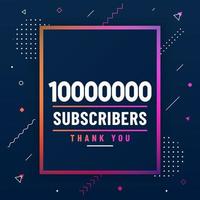 Thank you 10000000 subscribers, 10M subscribers celebration modern colorful design. vector