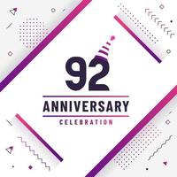 92 years anniversary greetings card, 92 anniversary celebration background free colorful vector. vector