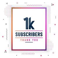 Thank you 1K subscribers, 1000 subscribers celebration modern colorful design. vector