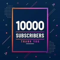 Thank you 10000 subscribers, 10K subscribers celebration modern colorful design. vector