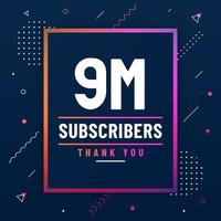 Thank you 9M subscribers, 9000000 subscribers celebration modern colorful design. vector