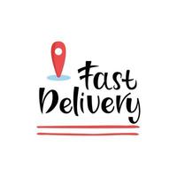 Fast Delivery -modern hand drawn lettering. Express delivery icon for apps and website. Fast sheeping picture. Vector illustration