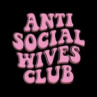 diseño de camiseta de club anti social ondulado retro vector