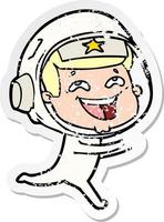 distressed sticker of a cartoon laughing astronaut vector