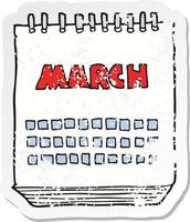 pegatina retro angustiada de un calendario de marzo de dibujos animados vector