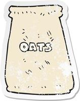 retro distressed sticker of a cartoon bag of oats vector