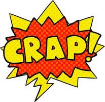 cartoon word Crap and speech bubble in comic book style vector