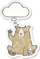 cartoon bear waving and thought bubble as a distressed worn sticker vector