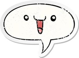 cute happy cartoon face and speech bubble distressed sticker vector