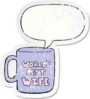 worlds best wife mug and speech bubble distressed sticker vector