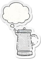 cartoon old kettle and thought bubble as a distressed worn sticker vector