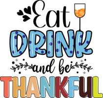 Fall. Eat drink and be thankful vector