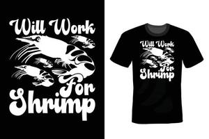 Shrimp T shirt design, vintage, typography vector