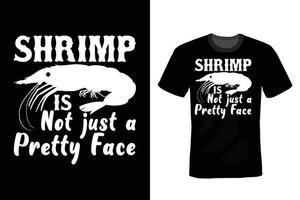 Shrimp T shirt design, vintage, typography vector