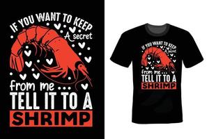 Shrimp T shirt design, vintage, typography vector
