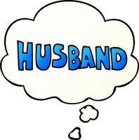 cartoon word husband and thought bubble in smooth gradient style vector