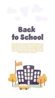 Back to School. Vertical Vector Banner With a School Building, School Bus, Trees, Flag and Clouds.