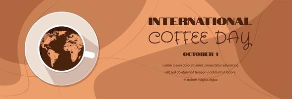 Vector illustration, coffee cup with foam forms a map of the world. Suitable for banners, posters, greeting cards, logo, icon or template. International coffee day. Horizontal banner.