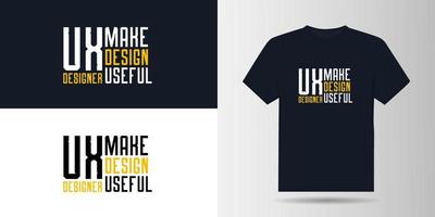 Ui ux typography t shirt design template vector