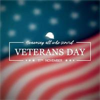 Veterans day design with text on blurred USA flag background. vector