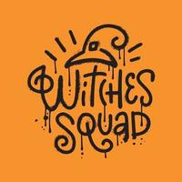 Modern urban graffiti hand drawn script style lettering phrase - Witches Squad. Logo, print, poster, card, t-short, invintation, smm isolated black design element with splash effect and drops. Vector