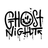 noche fantasma - letras de graffiti de estilo urbano rociadas con fugas en negro sobre blanco. ilustración texturizada dibujada a mano vectorial para la celebración de halloween. vector