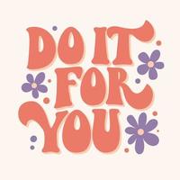 Do it for you - vintage banner for decorative lettering design. vector