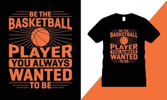 Basketball t-shirt design Vector. T shirt, sport, Hoop, Ball, American Basketball, Player, Tournament, vector