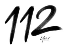 Plantilla de vector de celebración de aniversario de 112 años, diseño de logotipo de 112 números, 112 cumpleaños, números de letras negras dibujo de pincel boceto dibujado a mano, ilustración de vector de diseño de logotipo de número