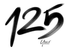 Plantilla de vector de celebración de aniversario de 125 años, diseño de logotipo de 125 números, 125 cumpleaños, números de letras negras dibujo de pincel boceto dibujado a mano, ilustración de vector de diseño de logotipo de número