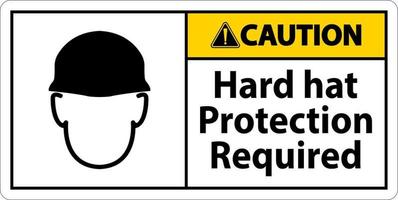 Caution Hard Hat Protection Required Sign On White Background vector