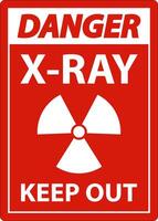 Danger X-Ray Keep Out Sign On White Background vector