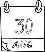 calendario dibujado a mano en estilo garabato. 30 de agosto. día, fecha. icono, elemento adhesivo para el diseño. planificación, vacaciones de negocios vector