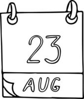 calendario dibujado a mano en estilo garabato. 23 de agosto. día internacional del recuerdo de la trata de esclavos y su abolición, fecha. icono, elemento adhesivo para el diseño. planificación, vacaciones de negocios vector