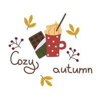 Cozy autumn greeting card with a cup of pumpkin latte with cream, a chocolate bar, an inscription, berries and leaves. Vector illustration for warm falling, decoration, design or printing on clothes.