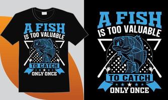 Fishing T-shirt Design Quotes, Fish Tee vector