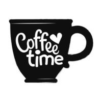 Design with lettering Coffee time on a cup shaped background. Vector illustration.