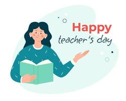 Happy teacher's day text. Female teacher with book on abstract background. Flat vector illustration.