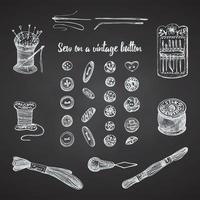 Set of chalk hand-drawn vintage sewing tools. Buttons, Needles, silk embroidery thread, needle pad, spools Sketch engraving style. Logos, icons elements isolated on chalkboard background. Vector