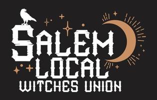 Salem Local Witches Union. Crescent moon and raven. Halloween Vector and Clip Art